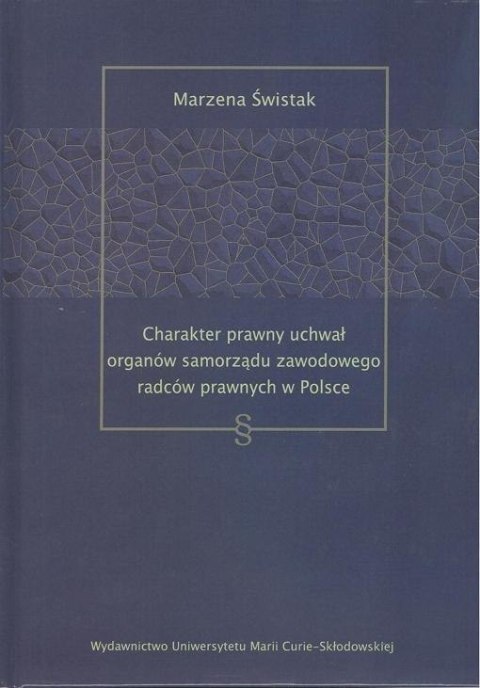 Charakter prawny uchwał organów samorządu...