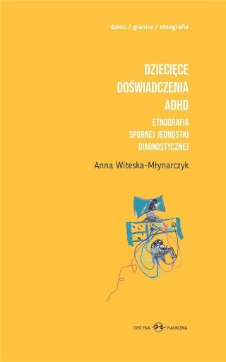 Dziecięce doświadczenia ADHD T.1-2