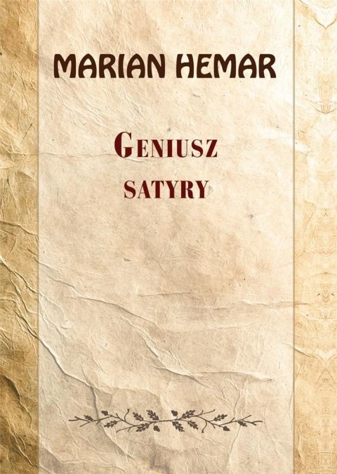 Geniusz satyry. Wybór wierszy z lat 19621972 Geniusz satyry. Wybór wierszy z lat 19621972