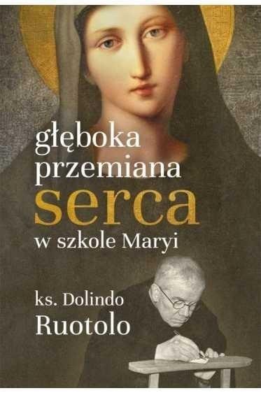 Głęboka przemiana serca w szkole Maryi