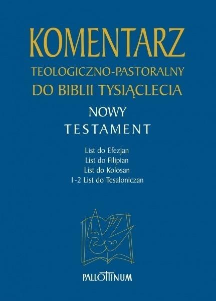 Komentarz teologiczno-pastoralny T.3