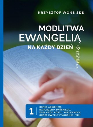 Modlitwa Ewangelią na każdy dzień T.1