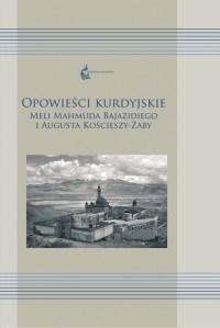 Opowieści kurdyjskie Meli Mahmuda Bajazidiego...