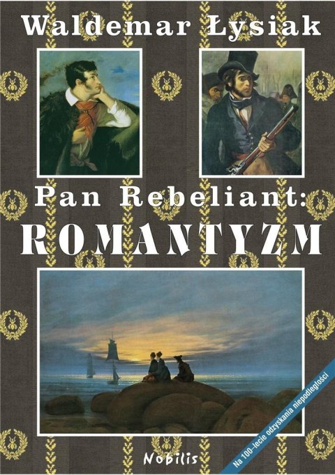 Pan Rebeliant Romantyzm