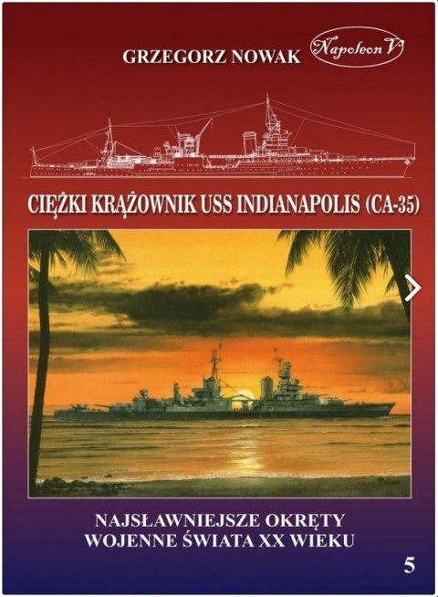 Amerykański ciężki krążownik USS Indianapolis