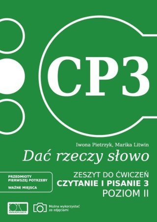 Dać rzeczy słowo. Czytanie i pisanie 3. Poziom 2