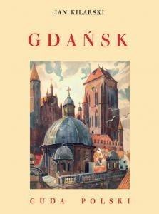 Gdańsk. Cuda Polski