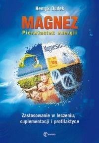 Magnez. Pierwiastek energii