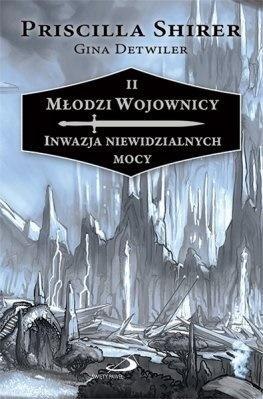 Młodzi Wojownicy T.2 Inwazja niewidzialnych mocy