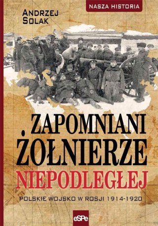 Zapomniani żołnierze Niepodległej