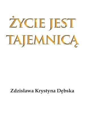 Życie jest tajemnicą