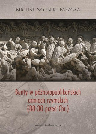 Bunty w późnorepublikańskich armiach rzymskich (88