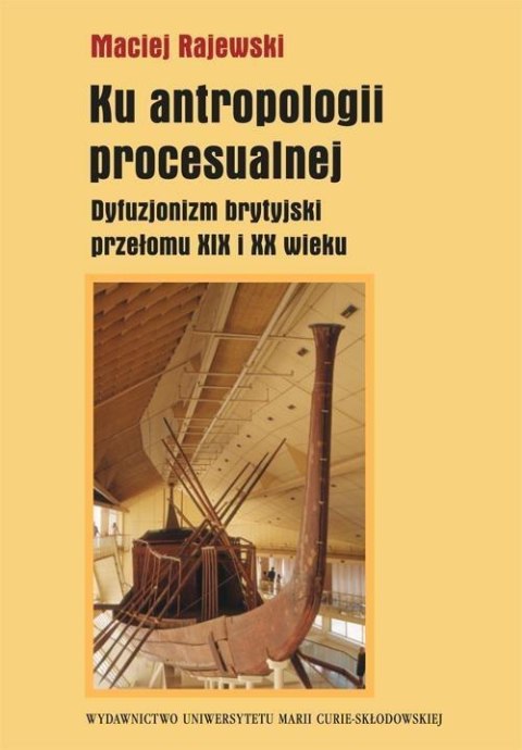 Ku antropologii procesualnej Ku antropologii procesualnej