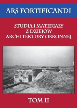 Studia i materiały z dziejów architektury obronnej