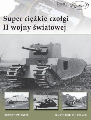 Super ciężkie czołgi II wojny światowej