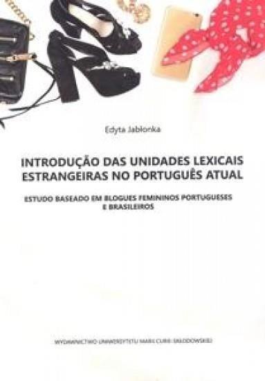 Introduo das unidades lexicais estrangeiras... Introduo das unidades lexicais estrangeiras...