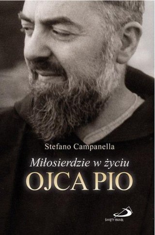 Miłosierdzie w życiu Ojca Pio