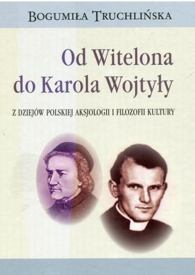 Od Witelona do Karola Wojtyły Od Witelona do Karola Wojtyły