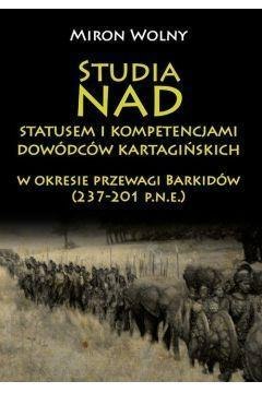 Studia nad statusem i kompetencjami dowódców...