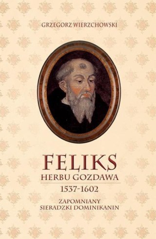 Feliks herbu Gozdawa 1537-1602