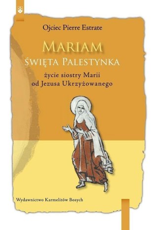 Mariam. Święta Palestynka