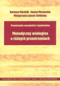 Metodyczny wielogłos o różnych przestrzeniach Metodyczny wielogłos o różnych przestrzeniach
