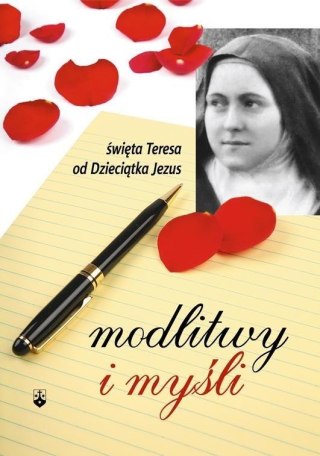 Modlitwy i myśli - św. Teresa od Dzieciątka Jezus