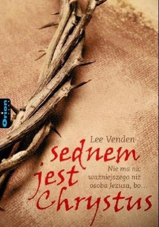 Sednem jest Chrystus