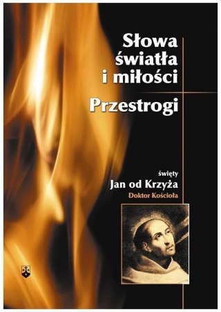 Słowa światła i miłości. Przestrogi