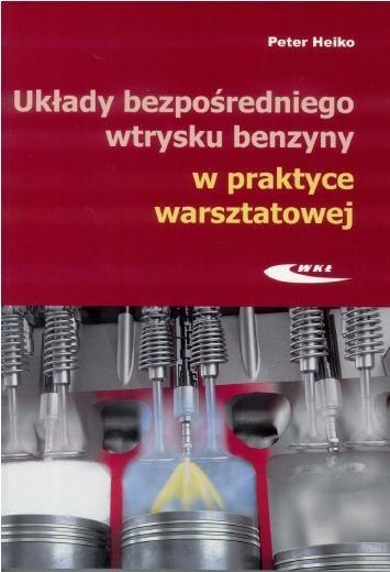 Układy bezpośredniego wtrysku benzyny w praktyce..