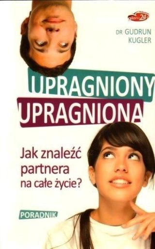 Upragniony, upragniona. Jak znaleźć partnera...