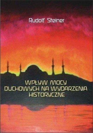 Wpływ mocy duchowych na wydzarzenia historyczne