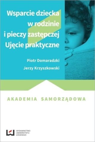 Wsparcie dziecka w rodzinie i pieczy zastępczej