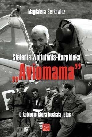 Aviomama - O kobiecie, która kochała latać