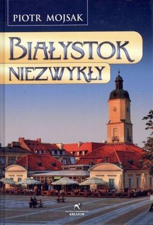 Białystok niezwykły