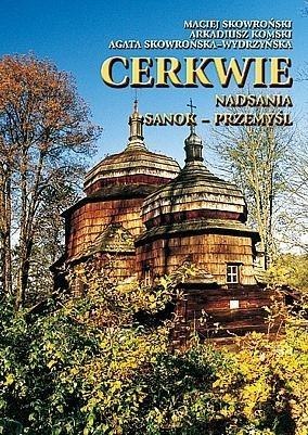 Cerkwie Nadsania. Sanok-Przemyśl TW