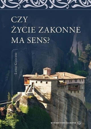 Czy życie zakonne ma sens?