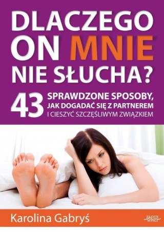 Dlaczego on mnie nie słucha?