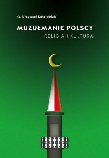 Muzułmanie polscy. Religia i kultura