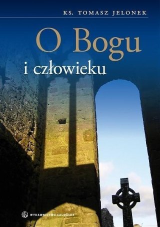 O Bogu i człowieku