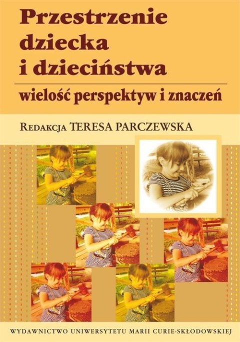 Przestrzenie dziecka i dzieciństwa