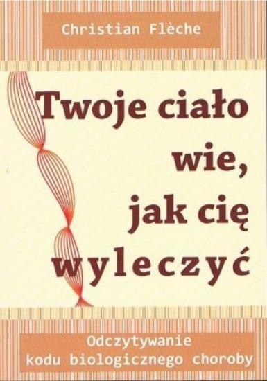 Twoje ciało wie, jak cię wyleczyć