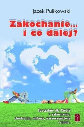 Zakochanie... i co dalej?