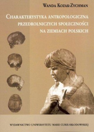 Charakterystyka antropologiczna przedroln. społ.