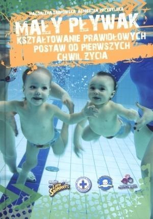 Mały pływak. Kształtowanie prawidłowych postaw...