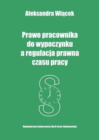 Prawo pracownika do wypoczynku a regulacja prawna