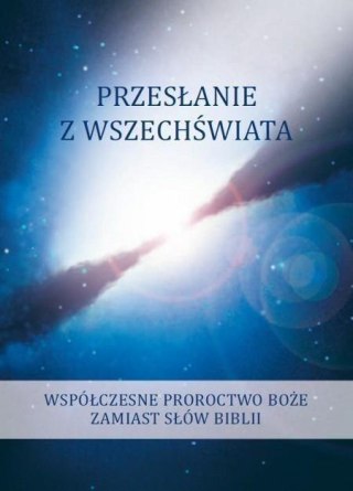 Przesłanie z wszechświata T.3