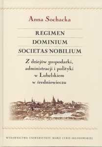 Regimen, Dominium, Societas Nobilium