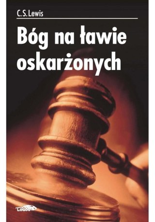 Bóg na ławie oskarżonych