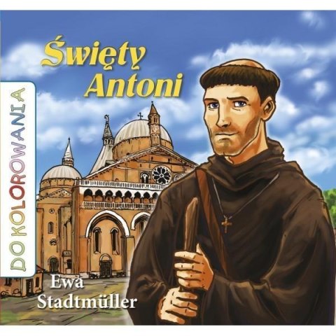 Do kolorowania - Święty Antoni Do kolorowania - Święty Antoni